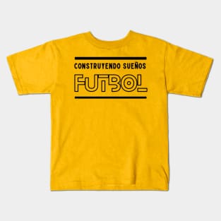 SCTX014 - Construyendo sueños Futbol Kids T-Shirt